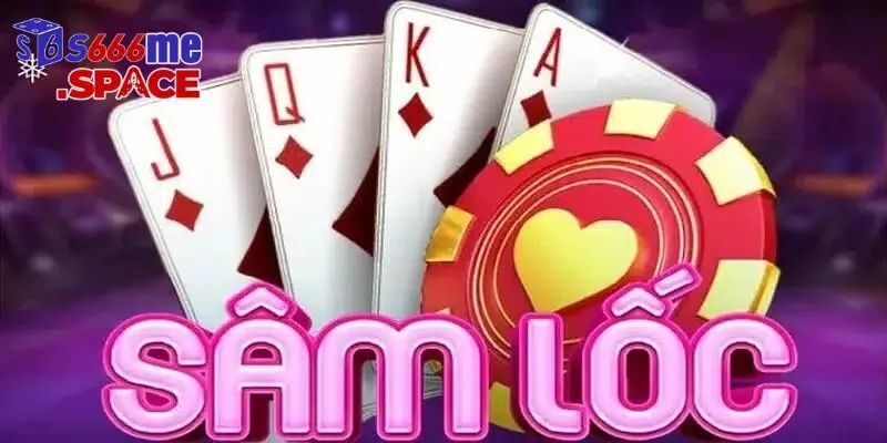 Sâm lốc là một trò chơi bài được ưa chuộng tại Việt Nam